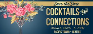 Rectangular banner advertising HSDC's Cocktails & Connections 2020. The left side has a drawn intricate flower arrangement in a martini glass. The right says "Cocktails & Connections / March 5, 2020 6-8PM / Pacific Tower, Seattle". The top says "Save the Date".